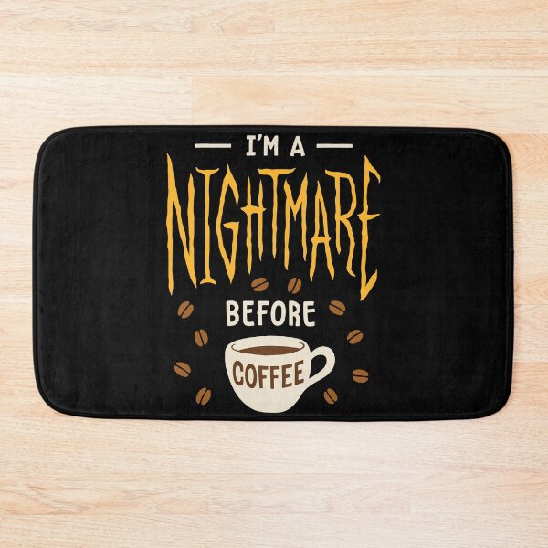 Item preview, I'm a Nightmare Before Coffee designed and sold by Zagach Letters.