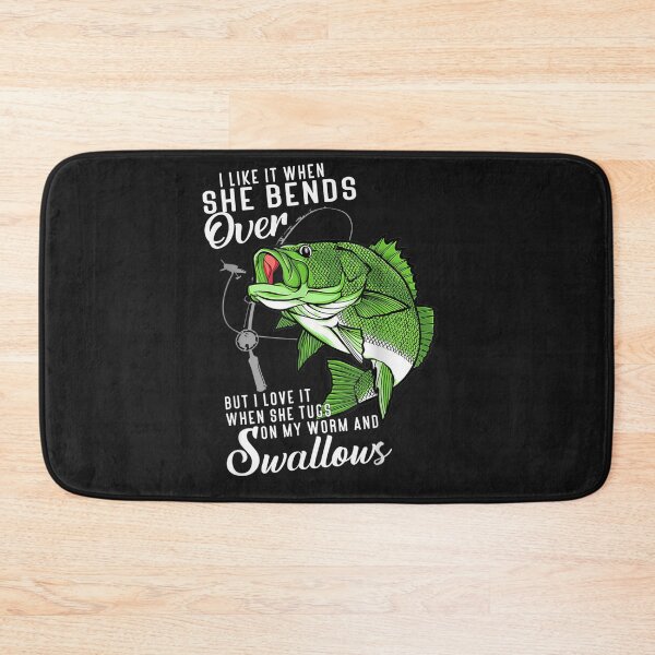 Item preview, I Like It When She Bends Over Funny Fishing Father's Day designed and sold by alanxgoldberger.