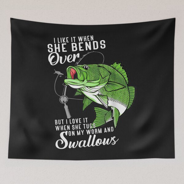Item preview, I Like It When She Bends Over Funny Fishing Father's Day designed and sold by alanxgoldberger.