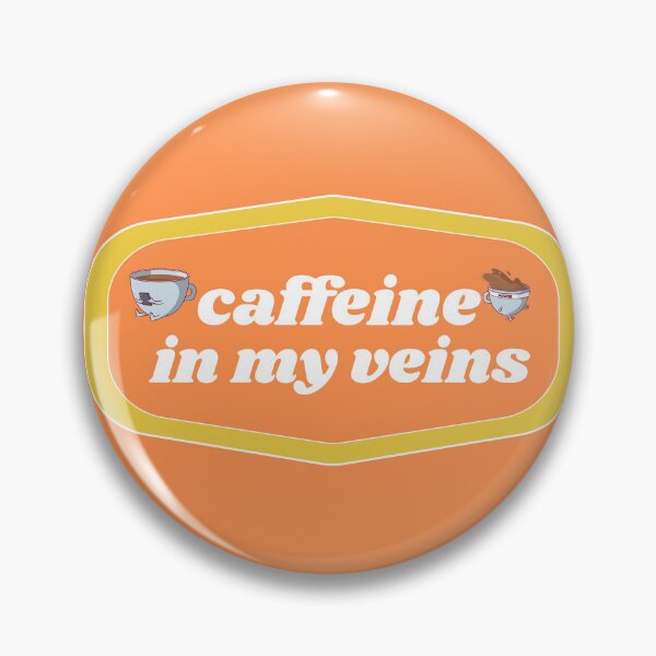 Item preview, Caffeine in my Veins | Coffee obsessed  designed and sold by Yellow Coffee.