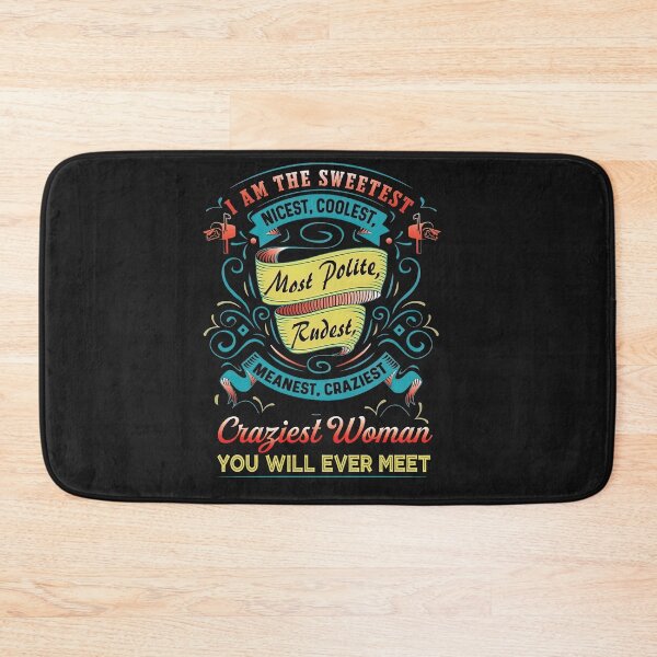 Item preview, I'm The Sweetest Nicest Coolest Most Polite Rudest Meanest designed and sold by alanxgoldberger.
