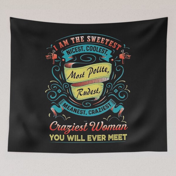 Item preview, I'm The Sweetest Nicest Coolest Most Polite Rudest Meanest designed and sold by alanxgoldberger.