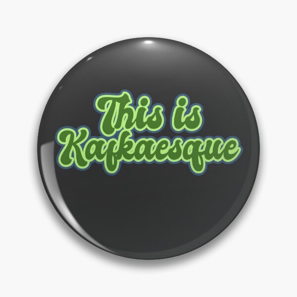 Item preview, This Is Kafkaesque - Green designed and sold by Chubuter.