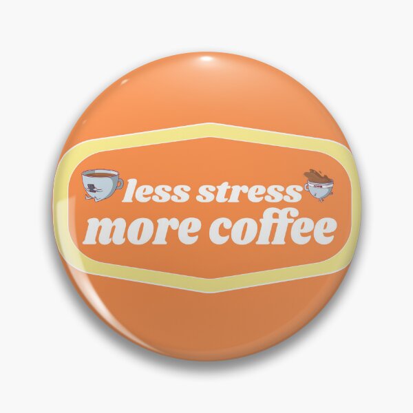 Item preview, Less stress more Coffee | Coffee obsessed  designed and sold by Yellow Coffee.