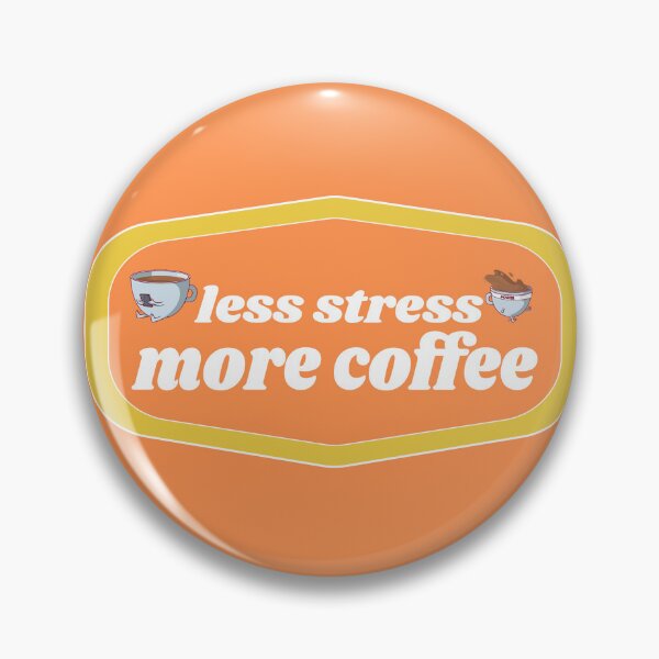 Item preview, Less stress more Coffee | Coffee obsessed  designed and sold by Yellow Coffee.