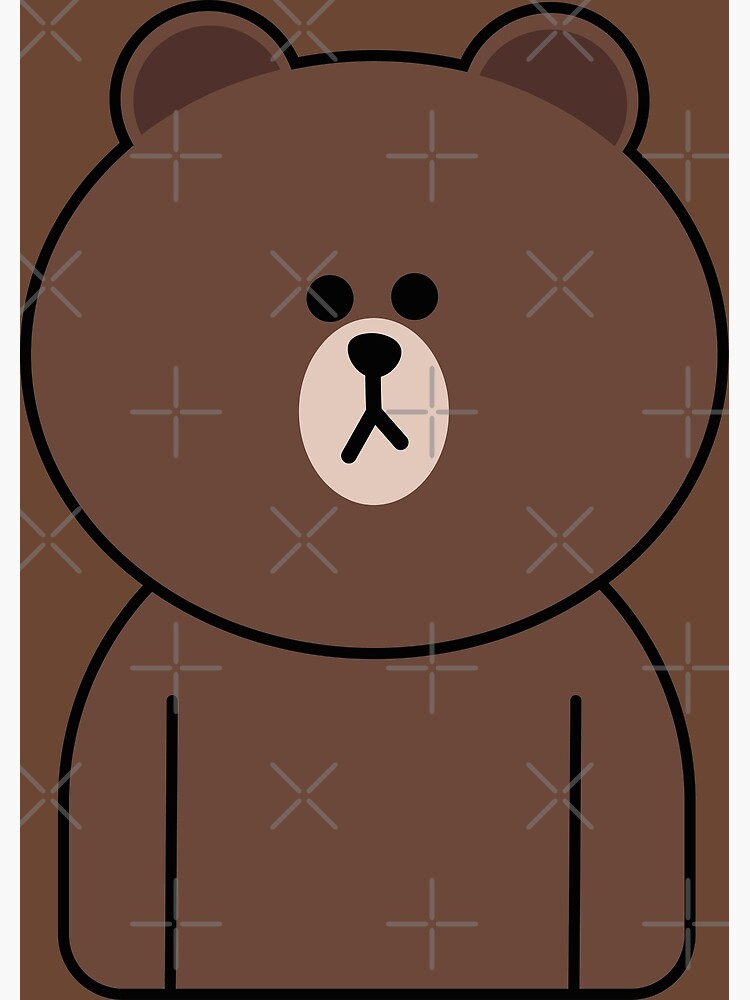 "LINE Friends brown bear" Poster for Sale by Willy0612 | Redbubble