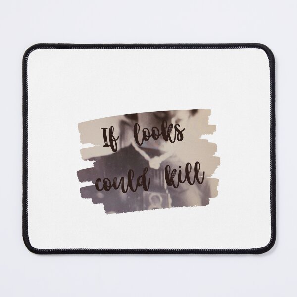 Item preview, If looks could kill designed and sold by NewPages.