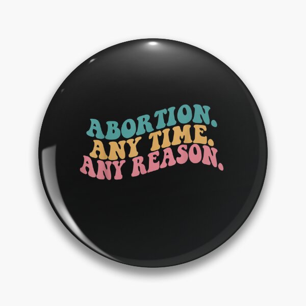 Artikelvorschau, Abortion Any Time Any Reason T-Shirt entworfen und verkauft von Knight-Saverin.