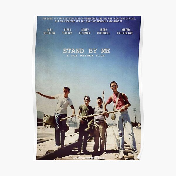 "Stand By Me Poster Poster" Poster for Sale by scotdell45 Redbubble