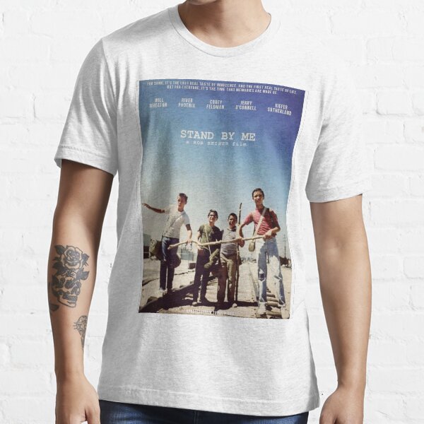 "Stand By Me Poster Poster" Tshirt for Sale by scotdell45 Redbubble