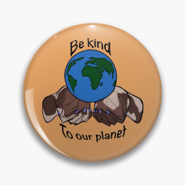 Item preview, Be Kind To Our planet /V3 designed and sold by KellieSpace.