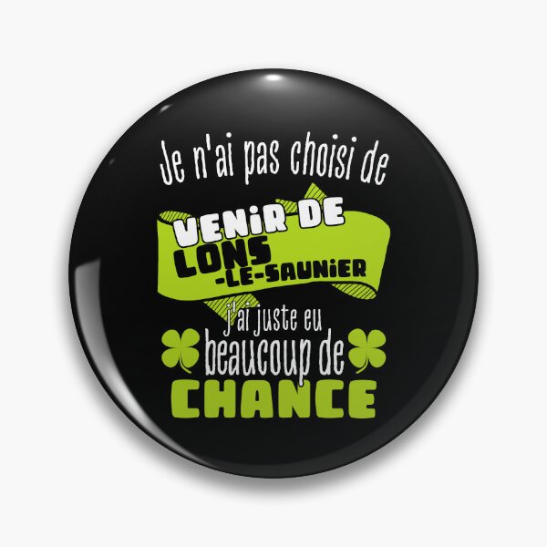 Item preview, Gift man proud to live in Lons-le-Saunier designed and sold by RomualdGR.