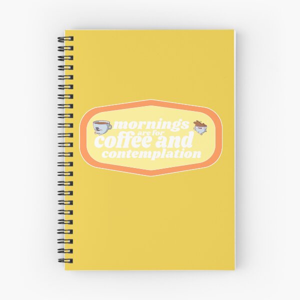 Item preview, Mornings are for Coffee and Contemplation | Coffee obsessed  designed and sold by Yellow Coffee.