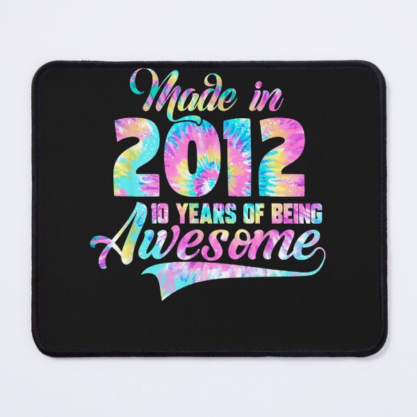 Item preview, Tie-Dye Made In 2012 10 Year Of Being Awesome 10 Birthday designed and sold by alanxgoldberger.