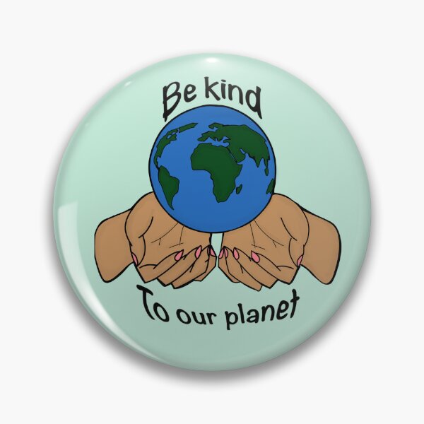 Item preview, Be Kind To Our Planet /V4 designed and sold by KellieSpace.