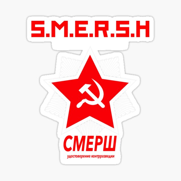 "SMERSH - Death To Spies! : Inspired By James Bond" Sticker by ...