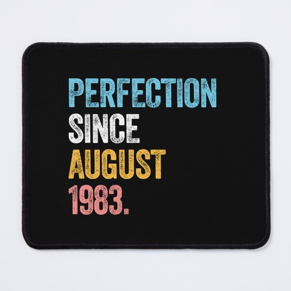 Item preview, PERFECTION SINCE AUGUST 1983 40 Years Old Birthday Gift designed and sold by w1ckerman.