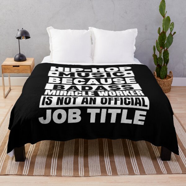 Item preview, Hip Hop Music Because Badass Miracle Worker Is Not An Official Job Title For Music Teachers And Musicians designed and sold by Funwithmusic.