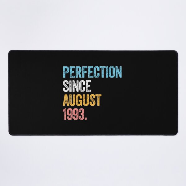 Item preview, PERFECTION SINCE AUGUST 1993 30 Years Old Birthday Gift  designed and sold by w1ckerman.