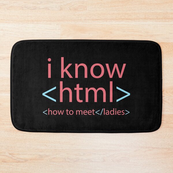 Item preview, I Know HTML (How to Meet Ladies) designed and sold by Andantino.