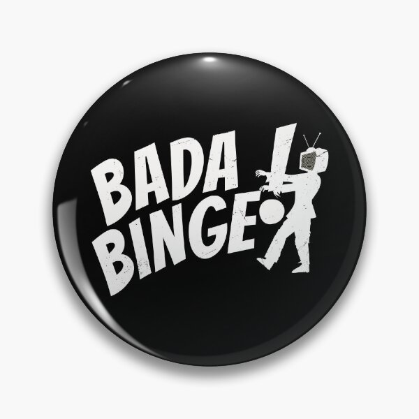 Item preview, Bada Binge Watching - funny movie quote designed and sold by Numero14.
