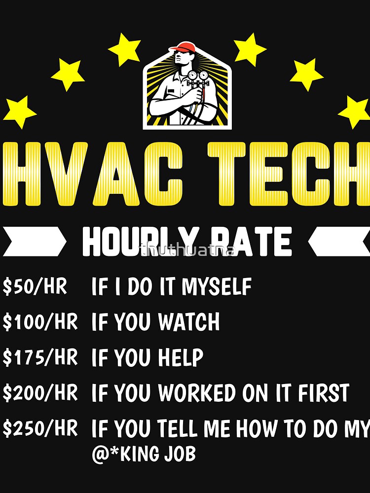 hvac-tech-hourly-rate-t-shirts-teeherivar