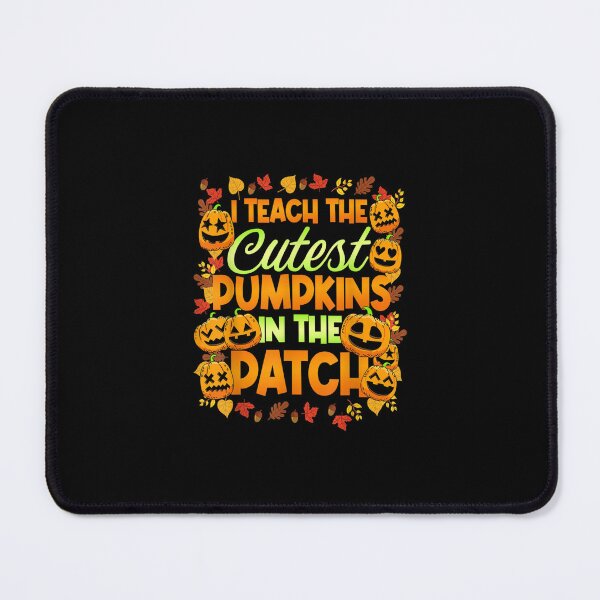 Item preview, I Teach The Cutest Pumpkins In The Patch - Teacher Halloween designed and sold by achukylatao.