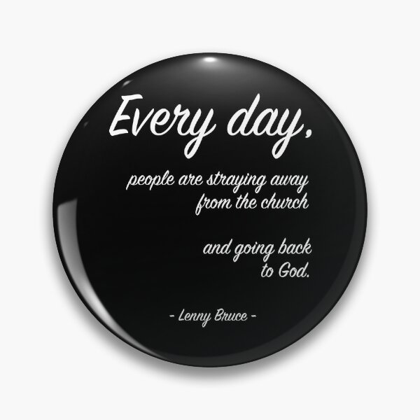 Item preview, Funny Graphic Gift Band Lenny Bruce Quote Retro Wave designed and sold by JackFinestein.
