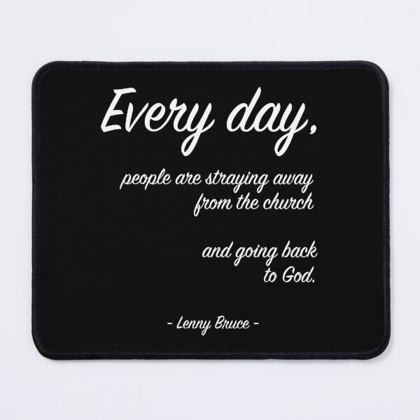 Item preview, Funny Graphic Gift Band Lenny Bruce Quote Retro Wave designed and sold by JackFinestein.