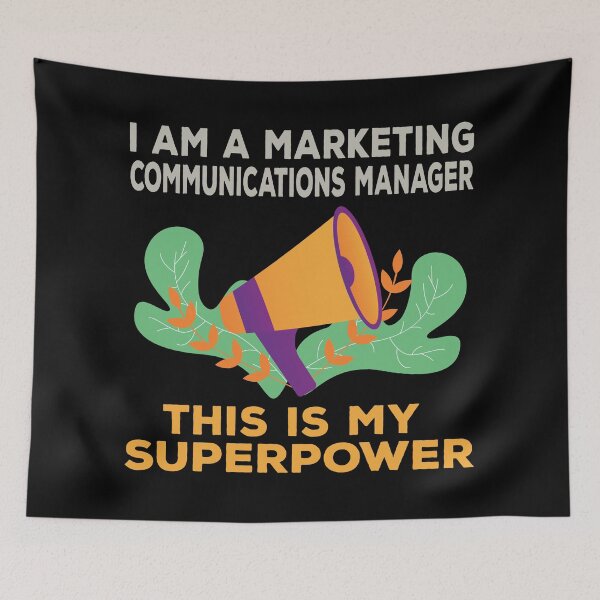 Item preview, I am a marketing communications manager this is my superpower, funny superpower lovers, job, humor, joke, meme, superhero worker designed and sold by SGS-.