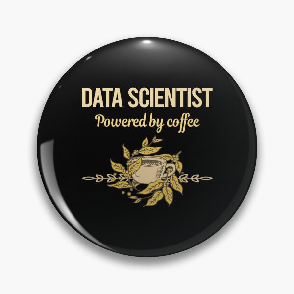 Item preview, Powered By Coffee Data Scientist designed and sold by toniabrendaom.