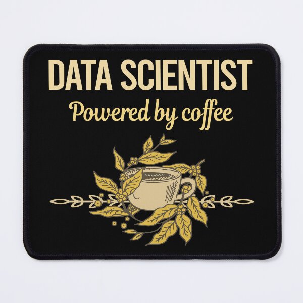 Item preview, Powered By Coffee Data Scientist designed and sold by toniabrendaom.