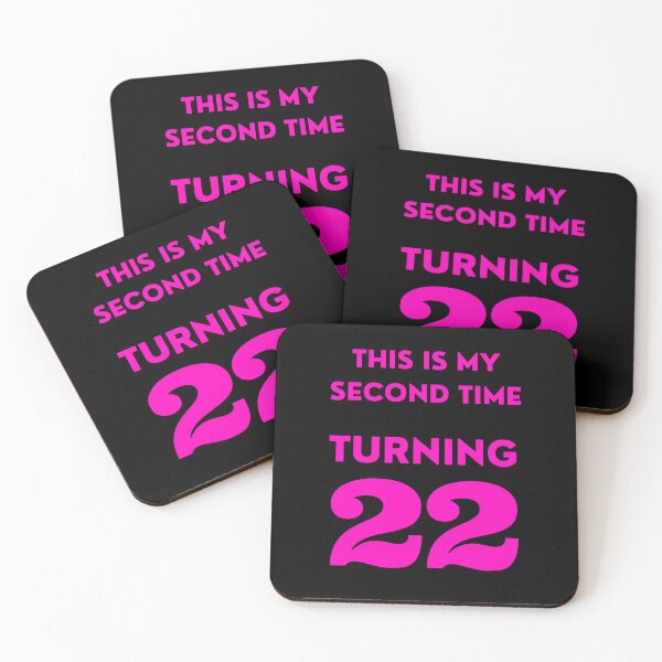 Item preview, Funny 44th Birthday, This Is My Second Time Turning 22, Bday designed and sold by mariguita5.