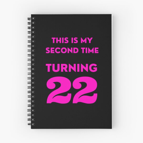 Item preview, Funny 44th Birthday, This Is My Second Time Turning 22, Bday designed and sold by mariguita5.