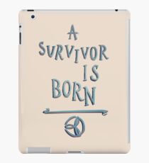 A Survivor Is Born iPad Case/Skin