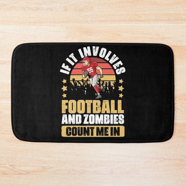 Item preview, If It Involves Funny Football Game Humor For Zombie Fanatics designed and sold by Nessshirts.