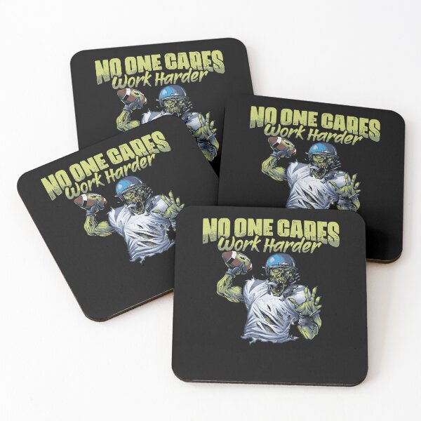 Item preview, No One Cares Work Harder Funny Football Game For Zombie Fans designed and sold by Nessshirts.