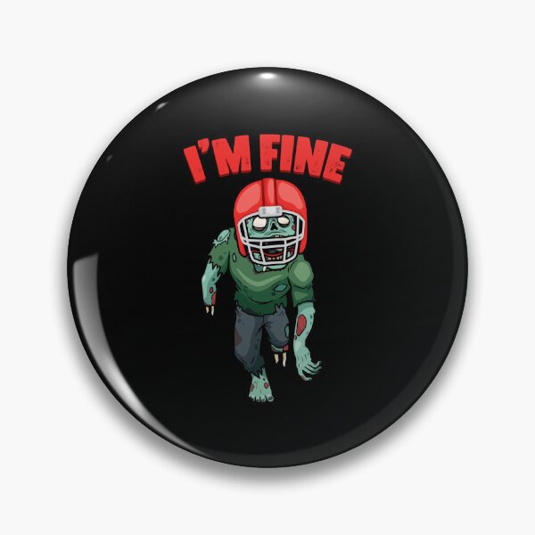 Item preview, I'm Fine Funny American Football Player For A Zombie Fanatic designed and sold by Nessshirts.