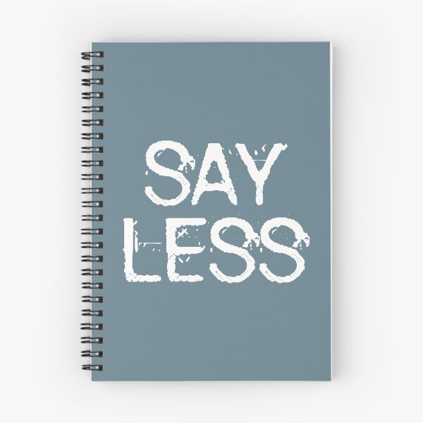 Item preview, Say Less (Motivational Quote) designed and sold by Numero14.