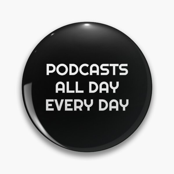 Item preview, Podcasts all day every day - funny podcaster designed and sold by Inspirationmotivation.