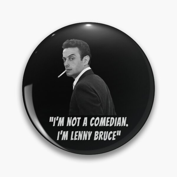 Item preview, Men Women I'm Not A Comedian Lenny Bruce Funny Men Fan designed and sold by JackFinestein.