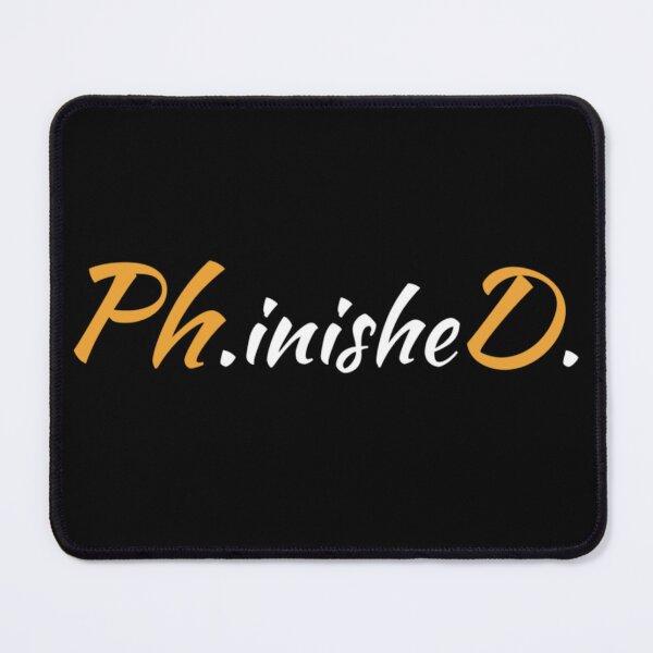Item preview, Phinished Phd Funny Doctorate Graduation 68, Hot Trend, Amazing Idea designed and sold by YehorStore.