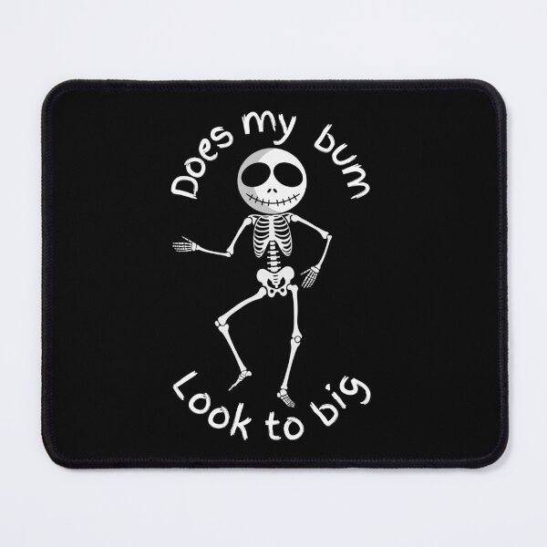 Item preview, Does My Bum Look To Big designed and sold by BetterLifeToday.
