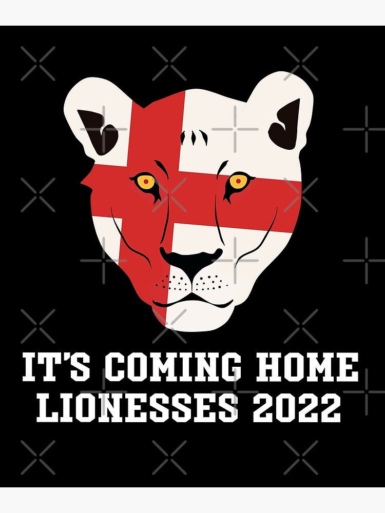 "It's Coming Home England Fan Football Soccer Lionesses 2022" Poster for Sale by diip Redbubble