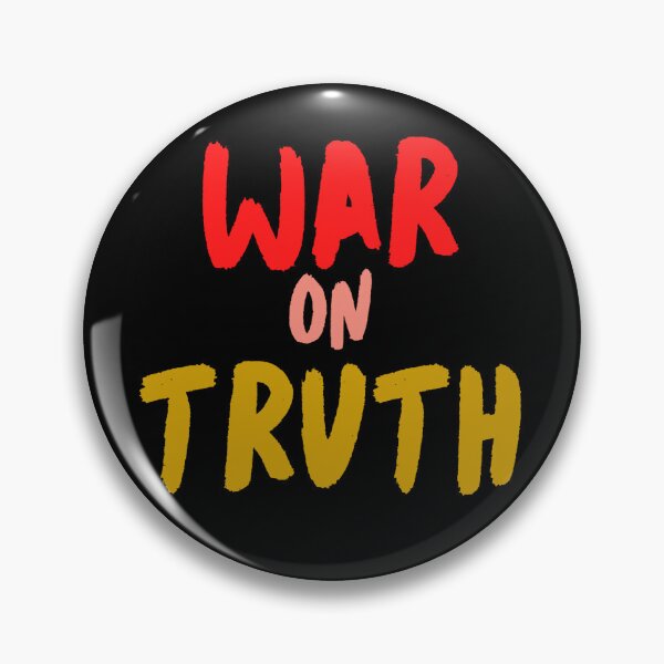 Item preview, War on truth designed and sold by hinteo.