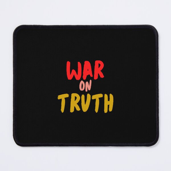 Item preview, War on truth designed and sold by hinteo.