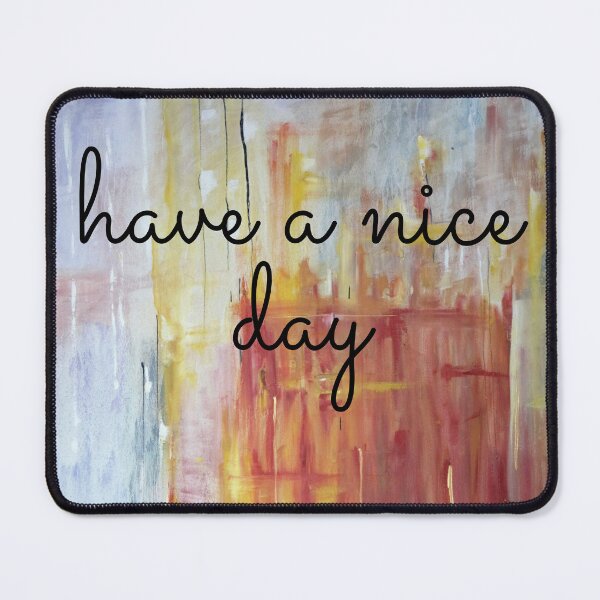 Item preview, Have a nice day designed and sold by Katsiaryna Babok.