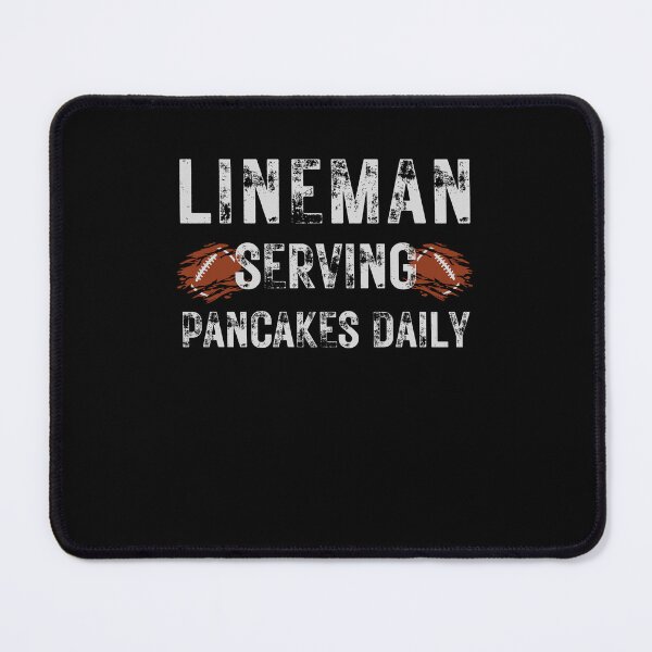 Item preview, Football Lineman Shirt - Serving Pancakes Daily  designed and sold by AVATAR-MANIA.