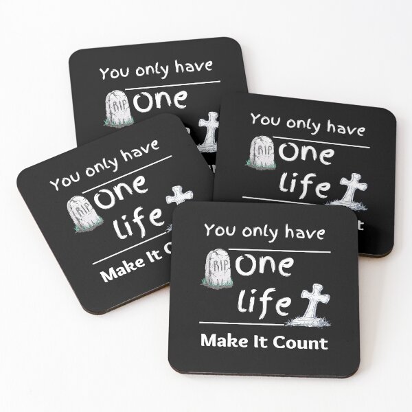 Item preview, You Only Have One Life Make It Count designed and sold by BetterLifeToday.