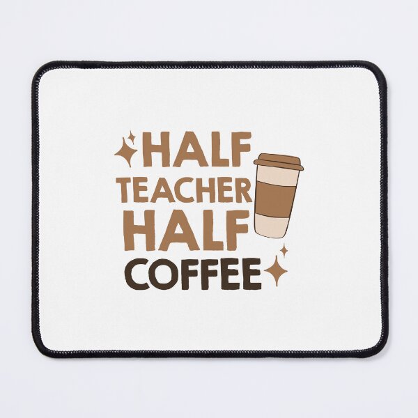 Item preview, half coffee half teacher designed and sold by AdelDa19.